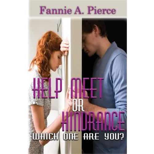 Help Meet or Hindrance: Which One Are You?