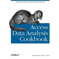 Access Data Analysis Cookbook: Slicing and Dicing to Find the Results You Need