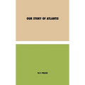 Our Story of Atlantis