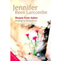 Beauty from Ashes: Reading for times of loss