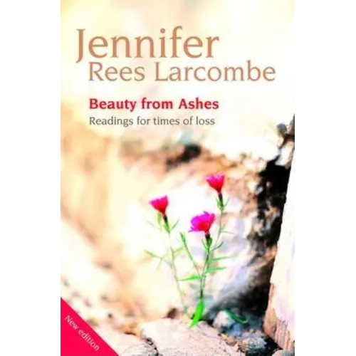 Beauty from Ashes: Reading for times of loss