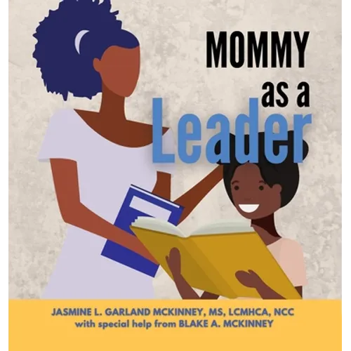 Mommy as a Leader
