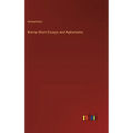 Brevia Short Essays and Aphorisms