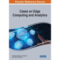 Cases on Edge Computing and Analytics