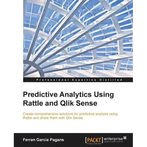Predictive Analytics using Rattle and Qlik Sense