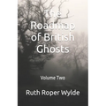 The Roadmap of British Ghosts: Volume Two