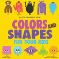Dutch Children's Book: Colors and Shapes for Your Kids