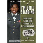 I'm Still Standing: From Captive U.S. Soldier to Free Citizen--My Journey Home