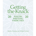 Getting the Knack: 20 Poetry Writing Exercises