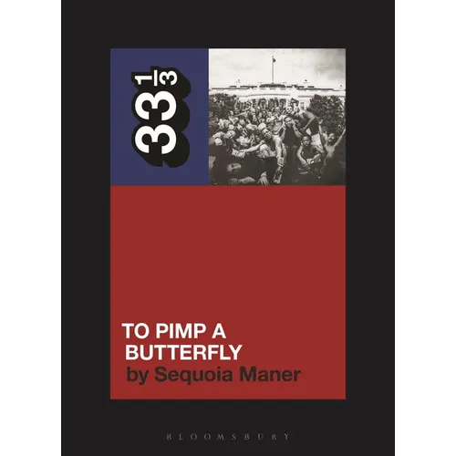 Kendrick Lamar's to Pimp a Butterfly