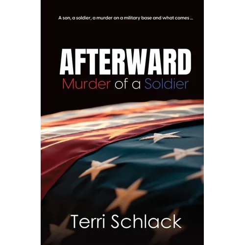 Afterward: Murder of a Soldier