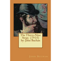 The Thirty-Nine Steps (1915) by: John Buchan