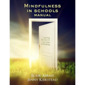 Mindfulness in Schools Manual