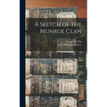 A Sketch of the Munroe Clan