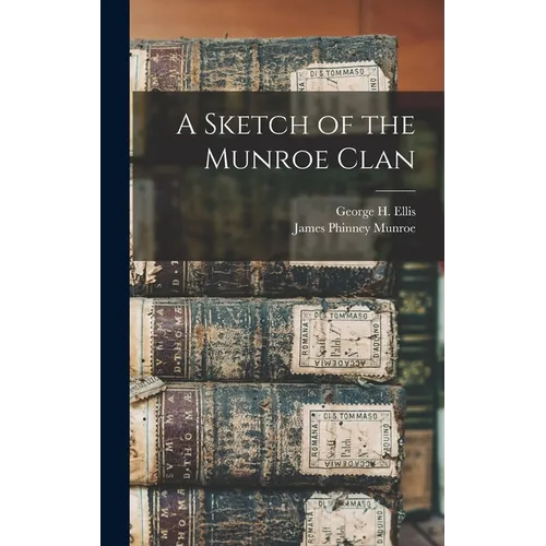 A Sketch of the Munroe Clan