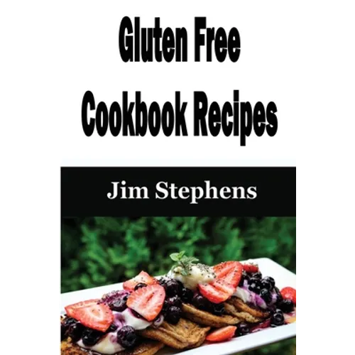 Gluten Free Cookbook Recipes