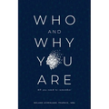 Who and Why You Are: All You Need to Remember