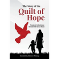 The Story of the Quilt of Hope: Threads of Unlived Lives - Clerical Child Sexual Abuse