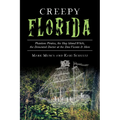 Creepy Florida: Phantom Pirates, the Hog Island Witch, the DeMented Doctor at the Don Vicente and More