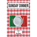 Sunday Dinner: A Play in Three Acts