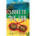 Looks to Die for: A Lacy Fields Mystery