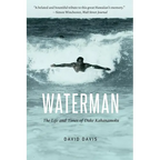 Waterman: The Life and Times of Duke Kahanamoku - Paperback