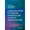 Collaborative Model for Promoting Competence and Success for Students with Asd