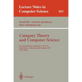 Category Theory and Computer Science: Edinburgh, Uk, September 7-9, 1987. Proceedings