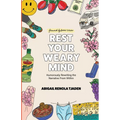 Rest Your Weary Mind: Humorously Rewriting the Narrative From Within