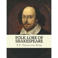 Folk-lore of Shakespeare