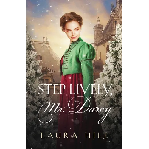 Step Lively, Mr. Darcy