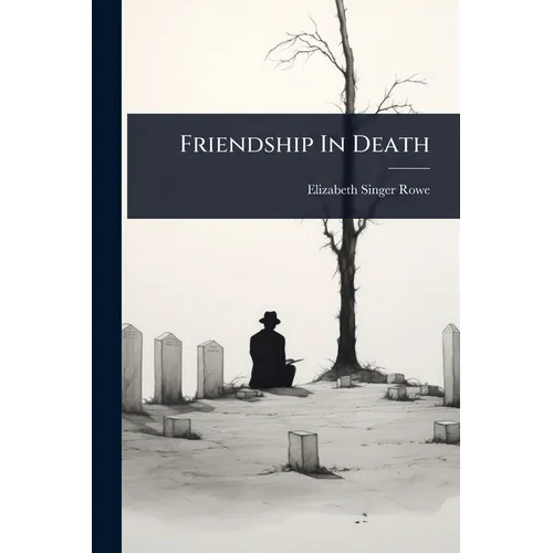 Friendship In Death