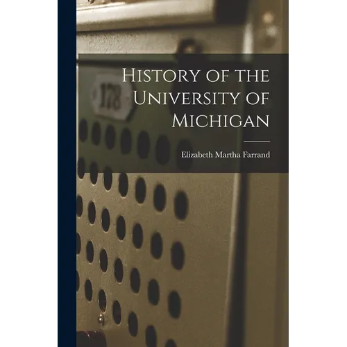 History of the University of Michigan