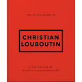 The Little Guide to Christian Louboutin