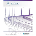 Autodesk InfraWorks 2019: Fundamentals for Conceptual Design and Visualization: Autodesk Authorized Publisher