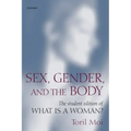 Sex, Gender, and the Body: The Student Edition of What Is a Woman?
