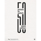 50 Artist to Watch: 2023 Edition