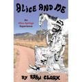 Alice and Me: An Alice Springs Experience