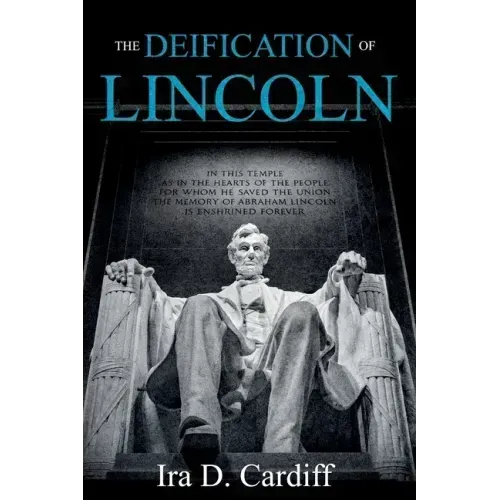 The Deification of Lincoln