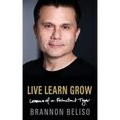 Live Learn Grow: Lessons of a Reluctant Tiger
