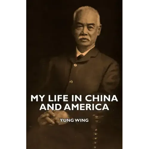 My Life in China and America