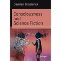 Consciousness and Science Fiction