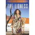 The Lioness: It's Time to ROAR (Rejoice. Overcome. Arise. Recover)