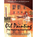 Oil Painting: The Workshop Experience