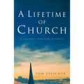 A Lifetime of Church