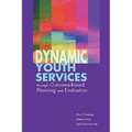 Dynamic Youth Services through Outcome-Based Planning and Evaluation
