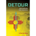 Detour: Lose Your Way, Find Your Path