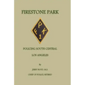 Firestone Park: Policing South Central Los Angeles