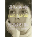Streaming Now: Postcards from the Thing That Is Happening