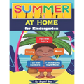 Summer at Home for Kindergarten: A Fun Activity Book with Letters, Numbers, and Beginning Sight Words for Kids 5-7